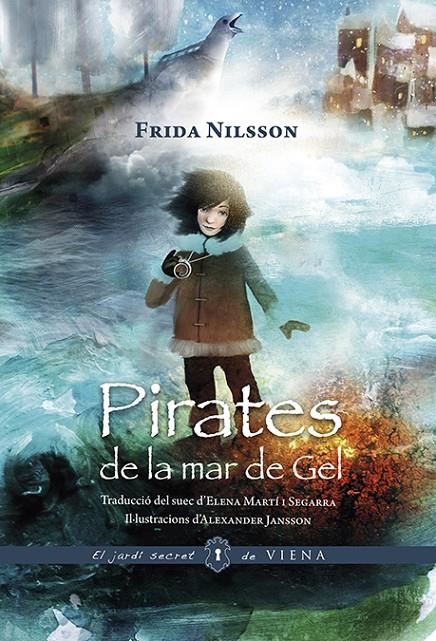 Pirates de la mar de Gel | 9788494906633 | Nilsson, Frida