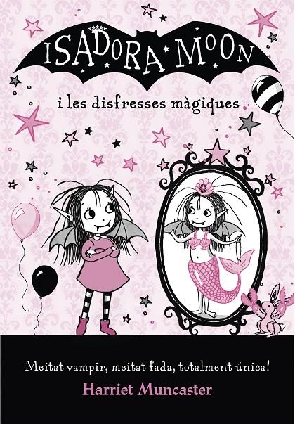 La Isadora Moon i les disfresses màgiques (La Isadora Moon) | 9788420487656 | Muncaster, Harriet