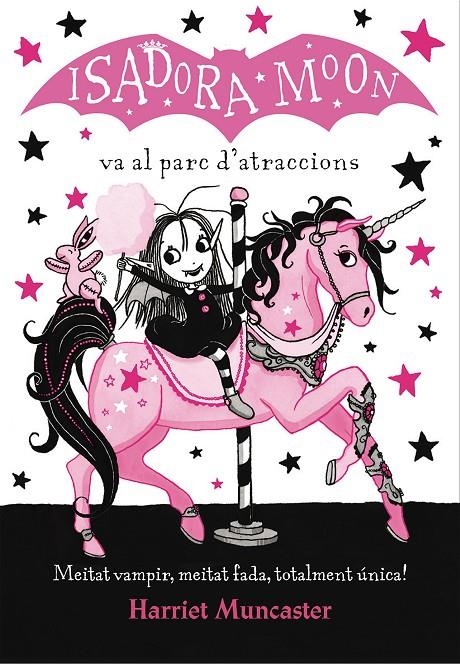 La Isadora Moon va al parc d'atraccions (La Isadora Moon) | 9788420487755 | Muncaster, Harriet