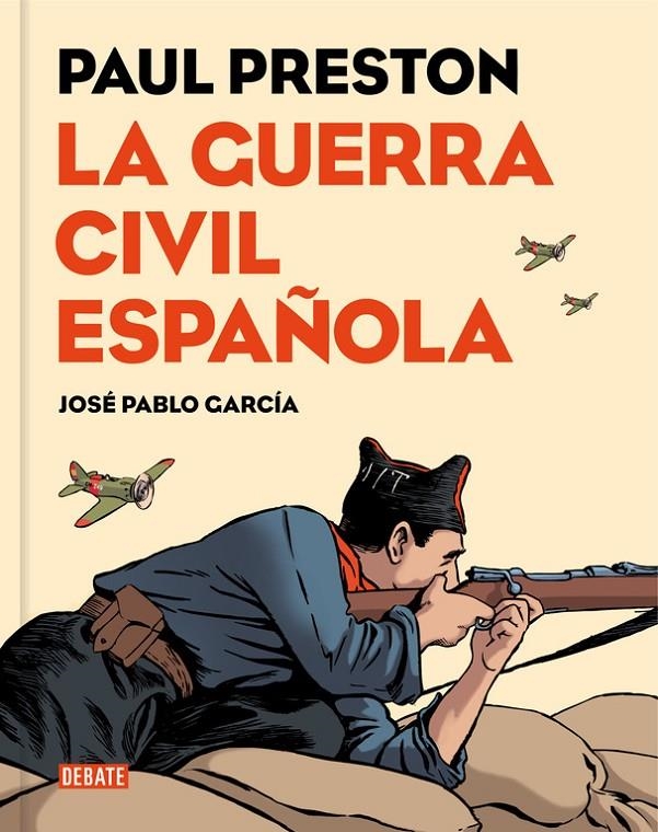 La Guerra Civil española (versión gráfica) | 9788499926032 | Preston, Paul/García, José Pablo