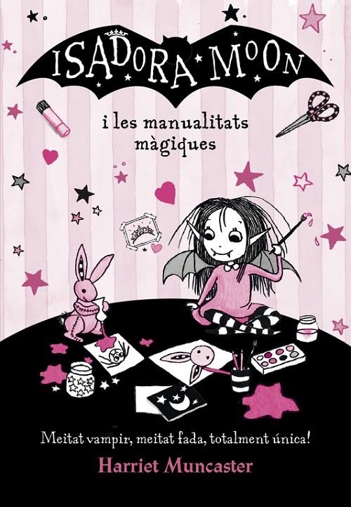 Isadora Moon i les manualitats màgiques (La Isadora Moon) | 9788420487779 | Muncaster, Harriet