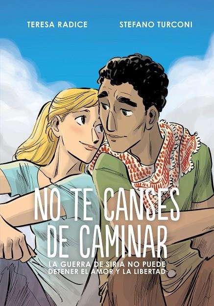 No te canses de caminar | 9788417294366 | Radice, Teresa/Turconi, Stefano