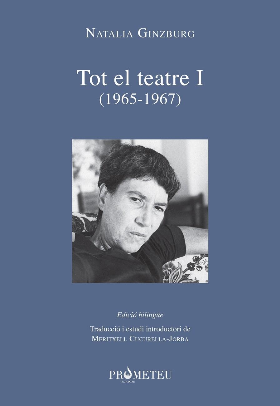 Natalia Ginzburg - Tot el teatre I (1965-1967) | 9788417000448 | Ginzburg, Natalia