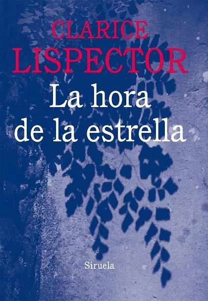 La hora de la estrella | 9788416120796 | Lispector, Clarice