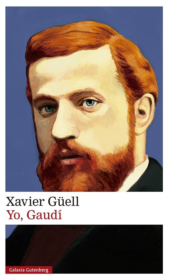 Yo, Gaudí | 9788417747169 | Güell, Xavier