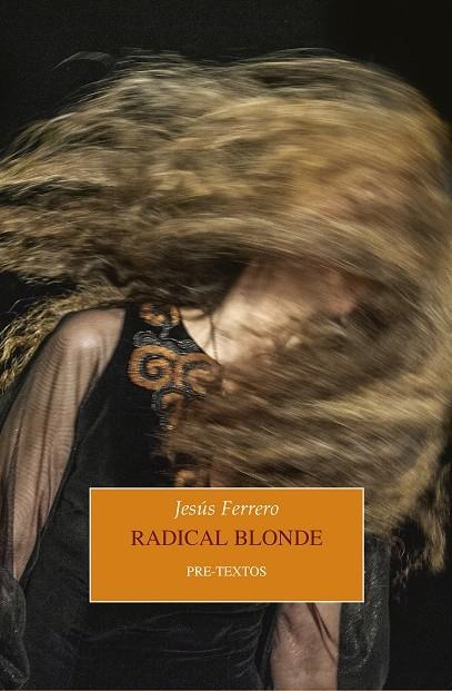 Radical blonde | 9788417830779 | Ferrero, Jesús