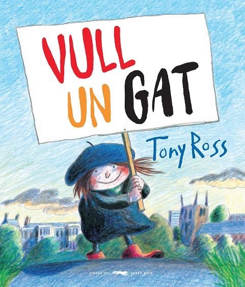 Vull un gat! | 9788494990441 | Ross, Tony