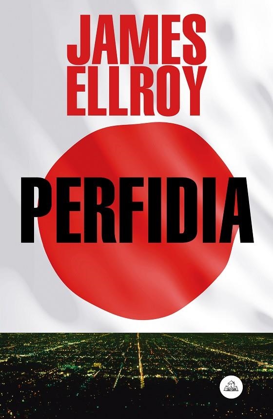 Perfidia | 9788439729594 | Ellroy, James