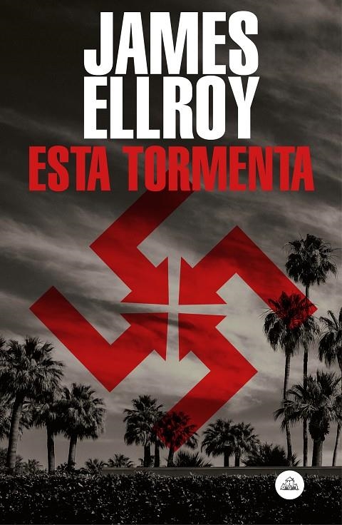 Esta tormenta | 9788439736141 | Ellroy, James