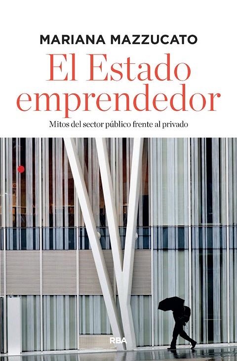 El estado emprendedor (edición ampliada) | 9788491872771 | Mazzucato Mariana