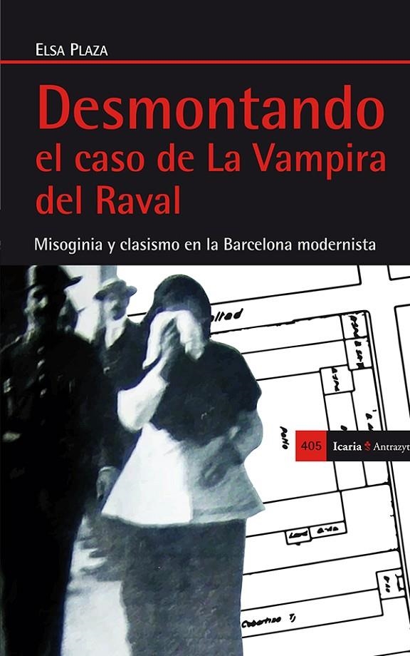 Desmontando el caso de La Vampira del Raval | 9788498885699 | Plaza Müller, Elsa