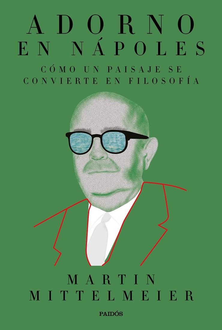 Adorno en Nápoles | 9788449336119 | Mittelmeier, Martin