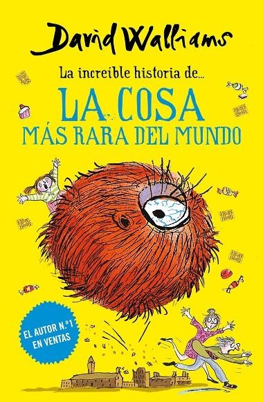 La cosa más rara del mundo | 9788417773984 | Walliams, David