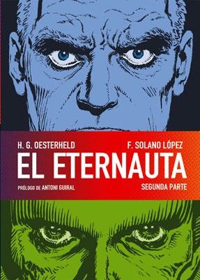 EL ETERNAUTA. SEGUNDA PARTE | 9788467906356 | Germán Oesterheld, Héctor/Solano López, Francisco