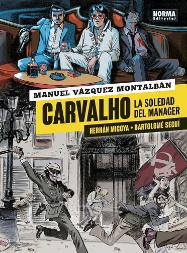 Carvalho 2. La soledad del mánager | 9788467939521 | Manuel Vázquez Montalbán, Hernán Migoya y Bartolomé Seguí