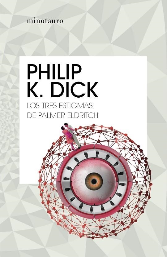 Los tres estigmas de Palmer Eldritch | 9788445007150 | Dick, Philip K.