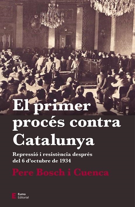 El primer procés contra Catalunya | 9788497666763 | Bosch i Cuenca, Pere