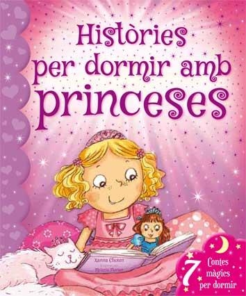 Històries per dormir amb princeses | 9788416279197 | Chown, Xanna