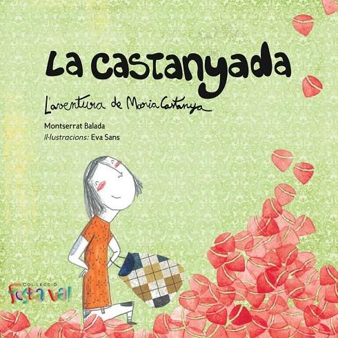 La Castanyada. L'aventura de Maria Castanya | 9788494305108 | Balada Herrera, Montserrat