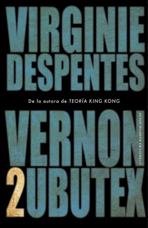 Vernon Subutex 2 | 9788439736172 | Despentes, Virginie