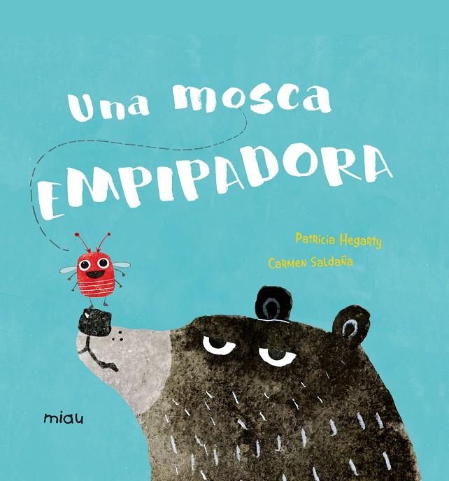 Una mosca empipadora | 9788417272647 | Hegarty, Patricia