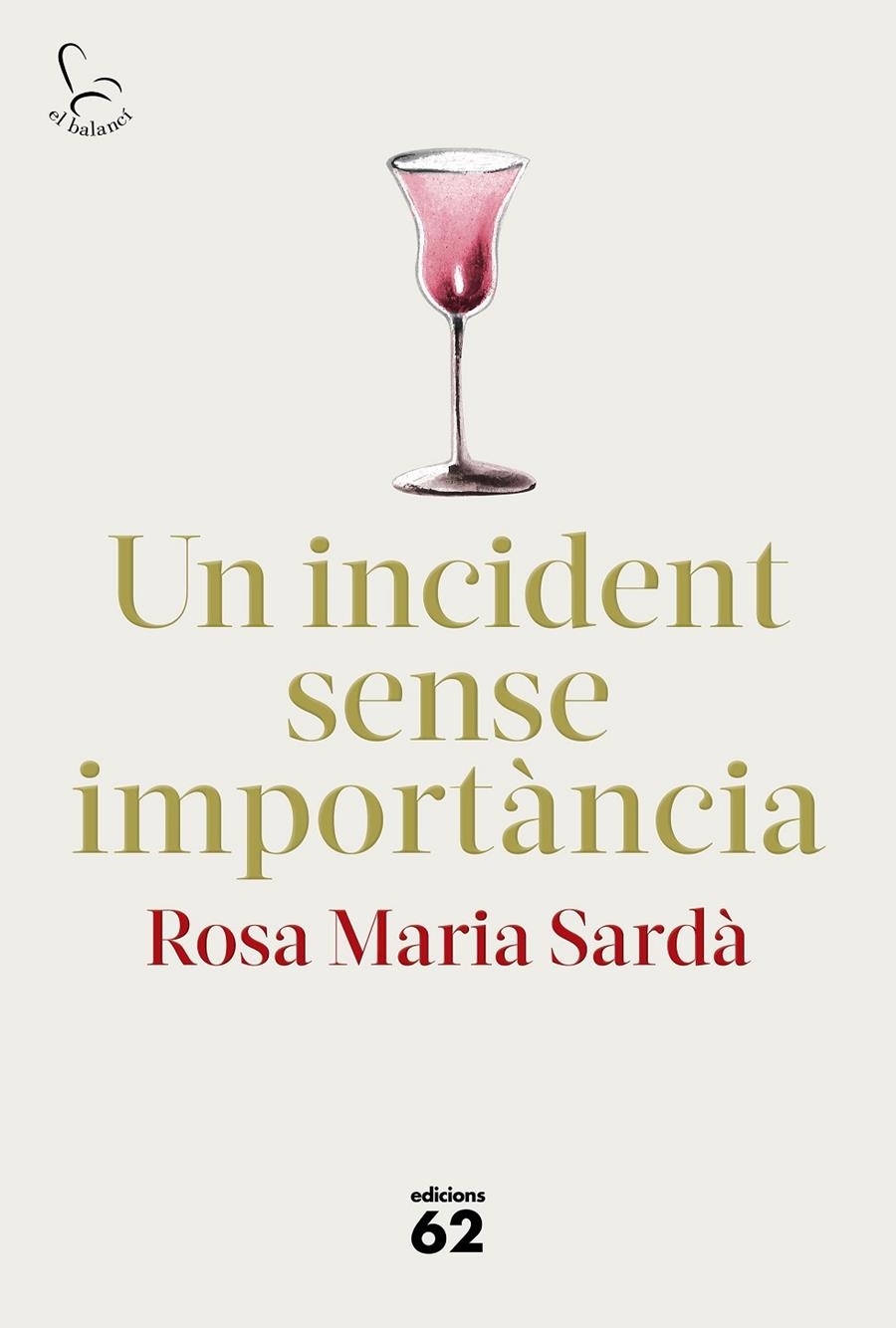 Un incident sense importància | 9788429778014 | Sardà, Rosa M.