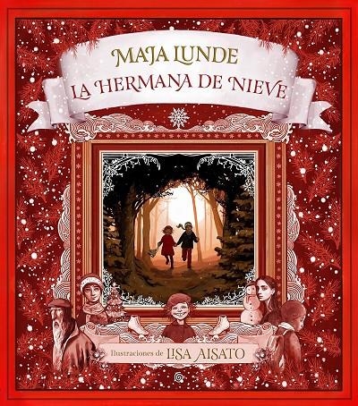 La hermana de nieve | 9788417736491 | Aisato, Lisa/Lunde, Maja