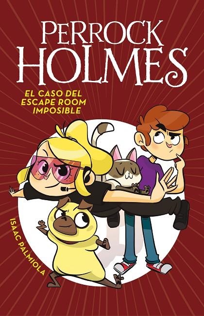 El caso del escape room imposible (Serie Perrock Holmes 9) | 9788417460051 | Palmiola, Isaac