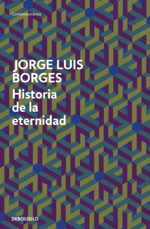 Historia de la eternidad | 9788499089539 | Borges, Jorge Luis