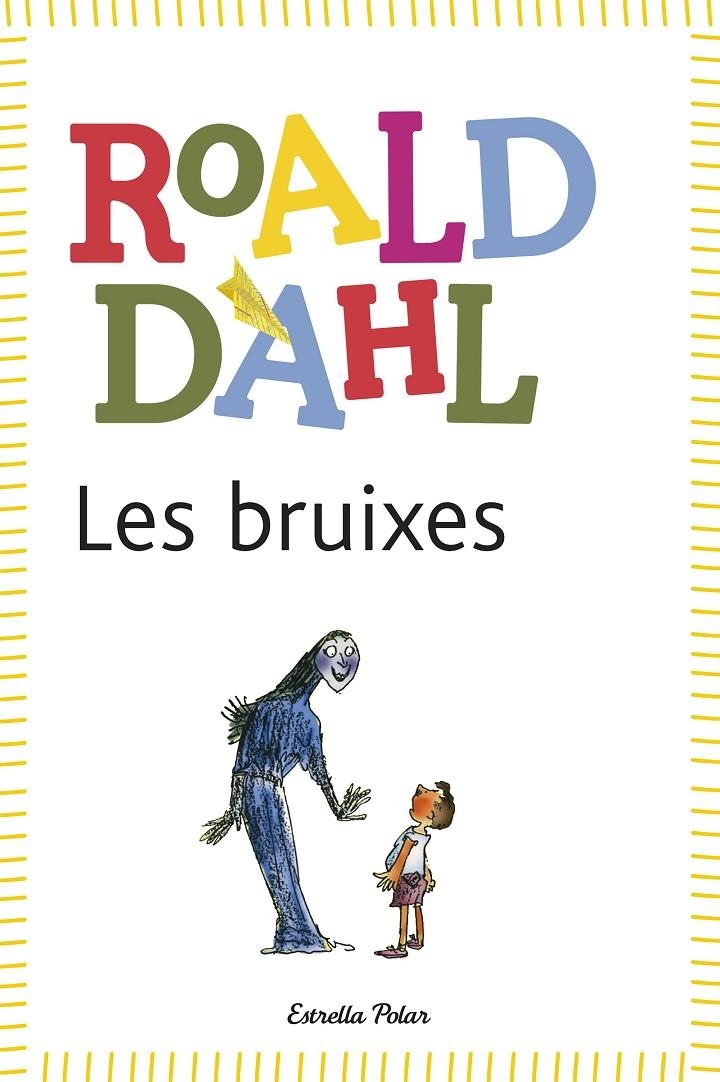 Les bruixes | 9788415853978 | Dahl, Roald