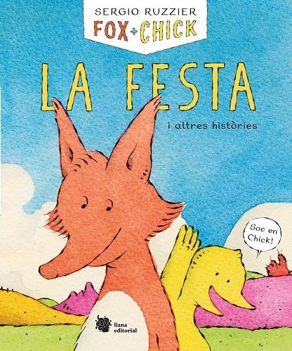 Fox + Chick. La festa i altres històries | 9788494983078 | Ruzzier, Sergio