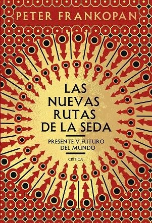 Las nuevas rutas de la seda | 9788491991458 | Frankopan, Peter