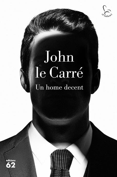 Un home decent | 9788429777895 | le Carré, John