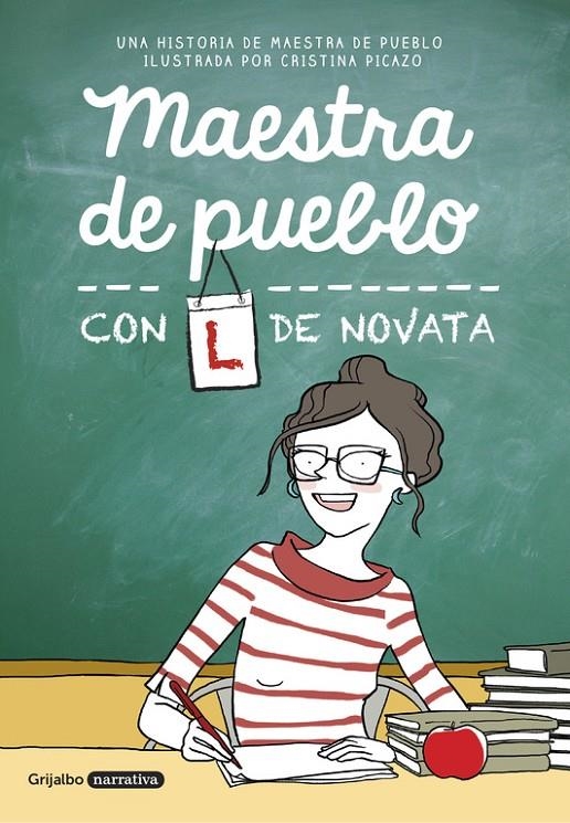 Maestra de pueblo con L de novata | 9788425355479 | , Maestra de pueblo/Picazo, Cristina