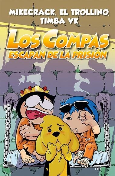 Los Compas escapan de la prisión | 9788427046092 | El Trollino/Mikecrack/Timba VK