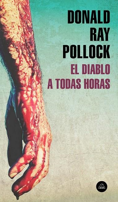 El diablo a todas horas | 9788439736394 | Pollock, Donald Ray