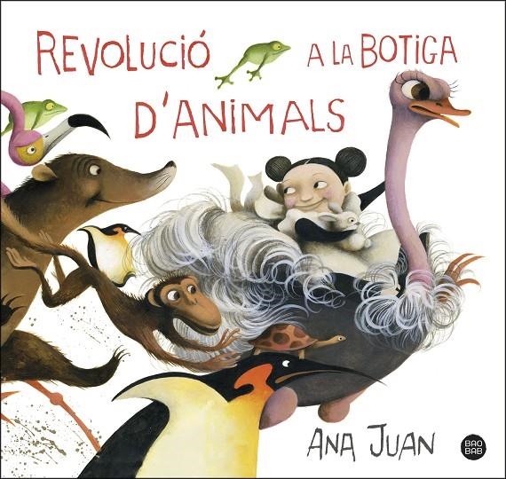 Revolució a la botiga d'animals | 9788491379768 | Ana Juan