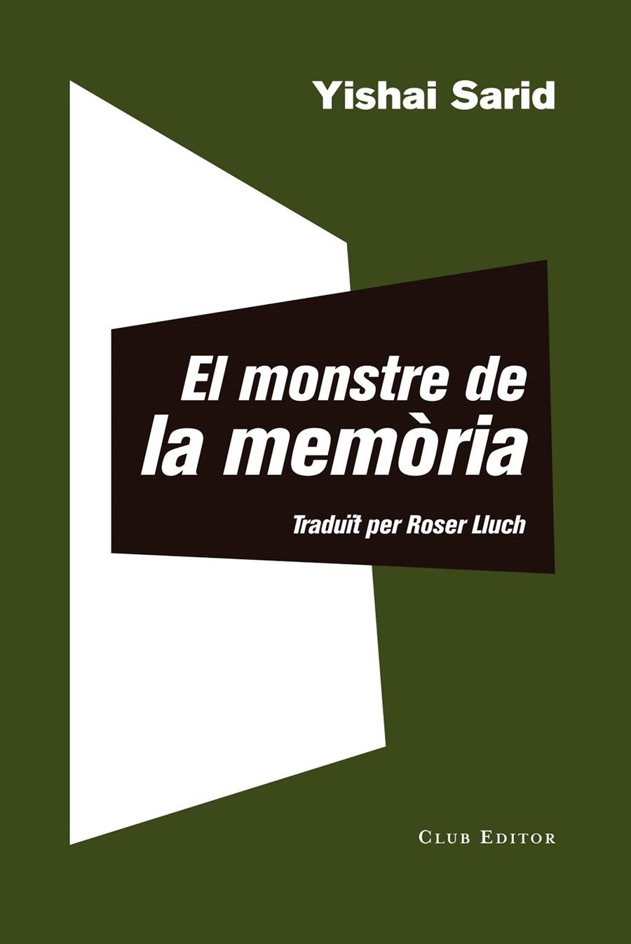 El monstre de la memòria | 9788473292511 | Sarid, Yishai