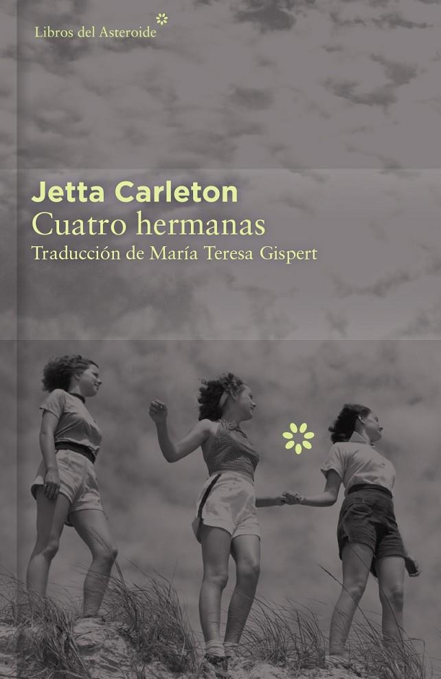 Cuatro hermanas - Colección Décimo Aniversario | 9788416213436 | Carleton, Jetta