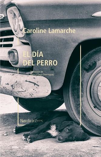 El día del perro | 9788418067181 | Caroline Lamarche