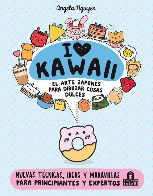 I LOVE KAWAII | 9788893677400 | Nguyen Angela