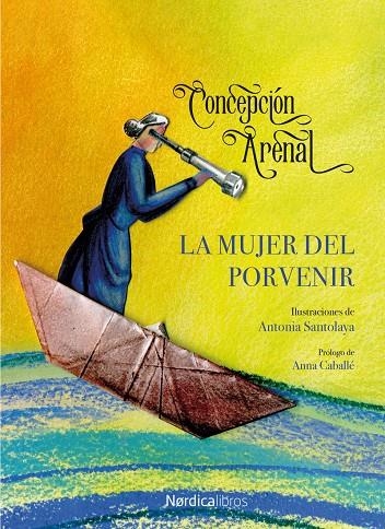 La mujer del porvenir | 9788418067150 | Arenal Ponte, Concepción