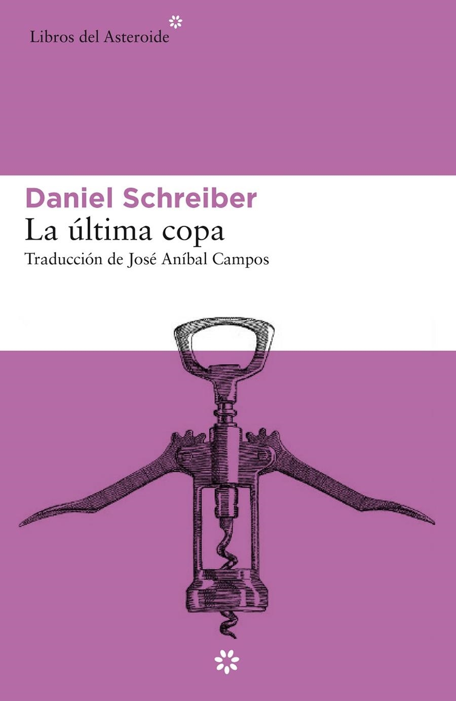 La última copa | 9788417977146 | Schreiber, Daniel