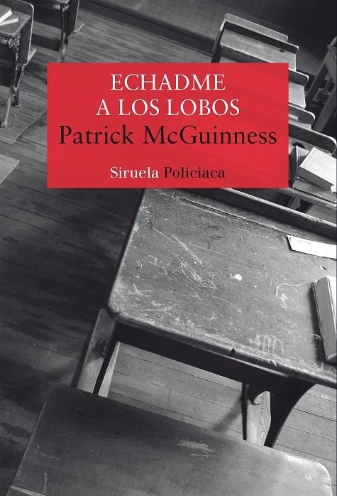 Echadme a los lobos | 9788417996598 | McGuinness, Patrick