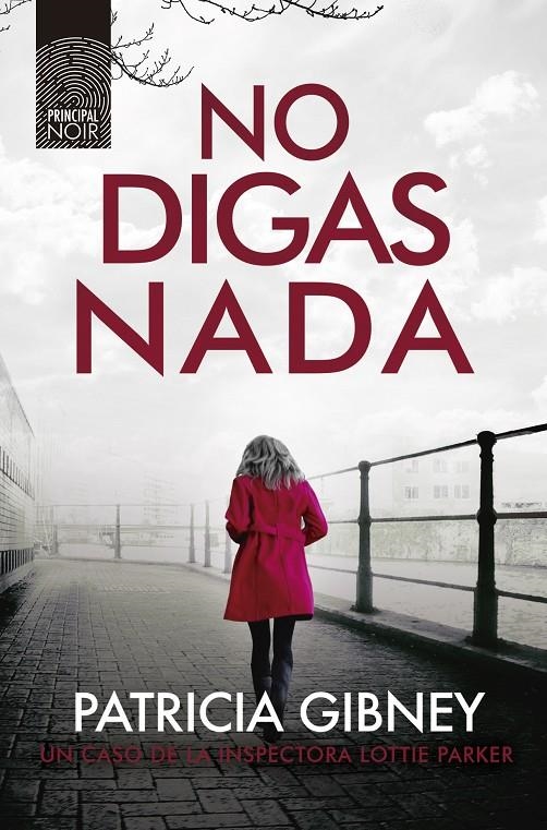 No digas nada | 9788417333751 | Gibney, Patricia