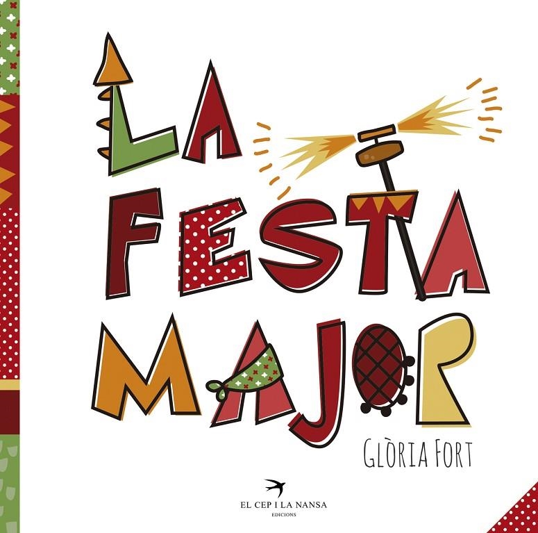 La Festa Major | 9788494506895 | Fort Mir, Glòria