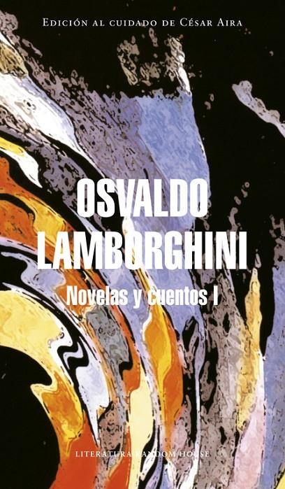 Novelas y cuentos I (Mapa de las lenguas) | 9788439730248 | Lamborghini, Osvaldo