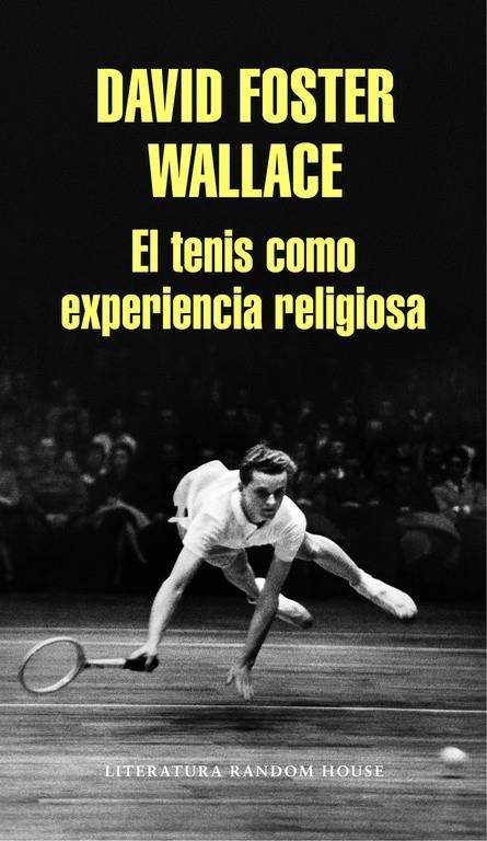 El tenis como experiencia religiosa | 9788439731238 | Wallace, David Foster