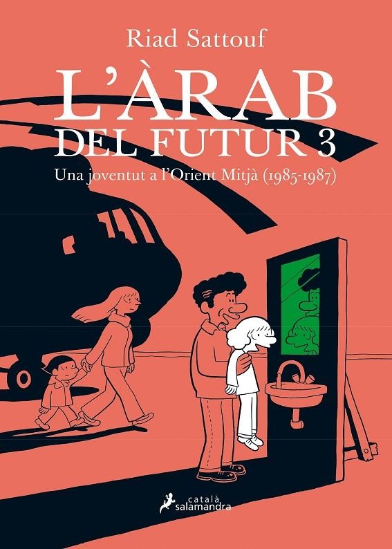 L'Arab del futur 3 | 9788416310234 | Sattouf, Riad