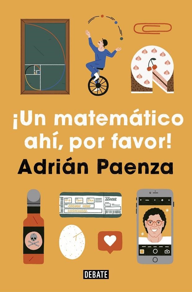 ¡Un matemático ahí, por favor! | 9788417636760 | Paenza, Adrián